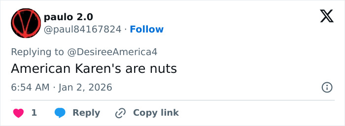 Tweet by user paulo 2.0 calling American Karens nuts in response to viral Red Rock Canyon incident in 2026.