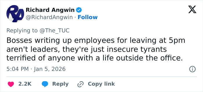 Tweet from Richard Angwin discussing insecure bosses upset over employees logging off at 5PM, highlighting worker rights conflict. Tweet from Richard Angwin discussing insecure bosses upset over employees logging off at 5PM, highlighting worker rights conflict.