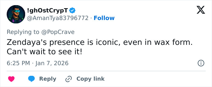 Screenshot of X reply praising Zendaya wax figure at Madame Tussauds, showing user avatar, handle and comment Screenshot of X reply praising Zendaya wax figure at Madame Tussauds, showing user avatar, handle and comment