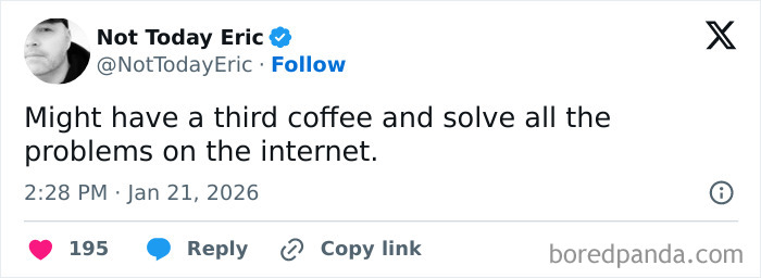 Screenshot of a humorous tweet about having a third coffee to solve internet problems, illustrating internet humor in January.