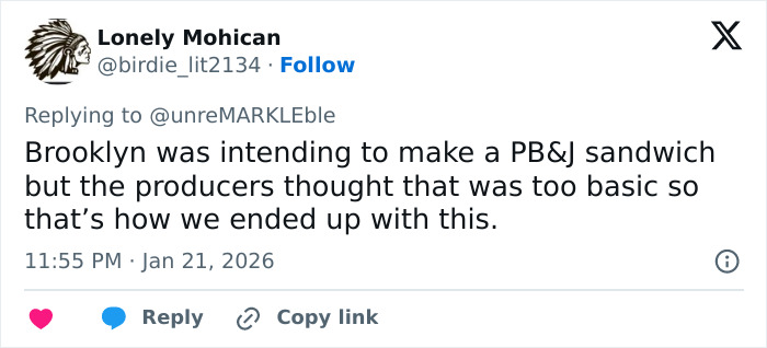 Tweet criticizing Brooklyn Beckham’s cooking video, mentioning a basic PB&J sandwich and family feud reactions. Tweet criticizing Brooklyn Beckham’s cooking video, mentioning a basic PB&J sandwich and family feud reactions.