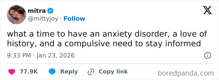 Tweet about having anxiety, a love of history, and a need to stay informed, reflecting internet humor this January.
