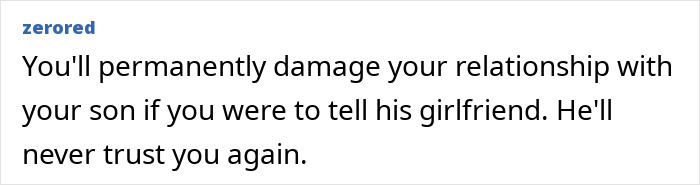 Text on a screen showing a warning about damaging a relationship by telling a son’s girlfriend about his cheating. Text on a screen showing a warning about damaging a relationship by telling a son’s girlfriend about his cheating.