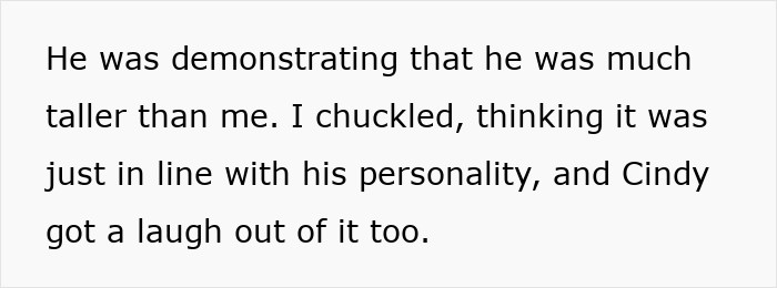 Text excerpt showing a man demonstrating height difference while sharing a laugh with a female friend. Text excerpt showing a man demonstrating height difference while sharing a laugh with a female friend.