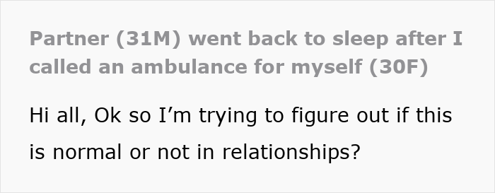 Text snippet discussing a partner going back to sleep after calling an ambulance for oneself in a relationship context. Text snippet discussing a partner going back to sleep after calling an ambulance for oneself in a relationship context.