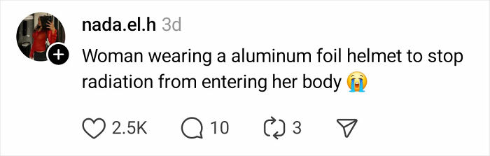 Passenger wearing an aluminum foil helmet on a flight, described as one of the most unhinged things flight attendants saw.