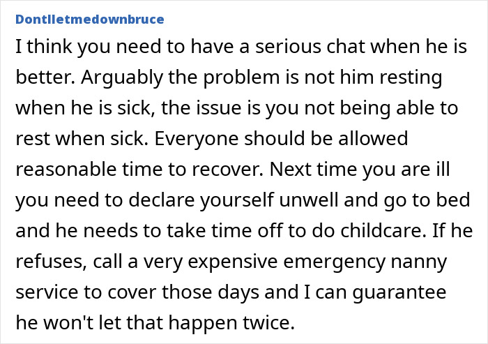 Comment suggesting a serious talk about managing rest and childcare when the husband is sick, reflecting fed up wife frustrations.