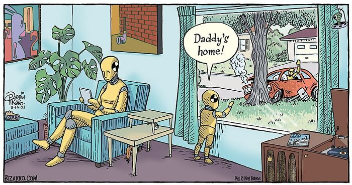 Cartoon by Dan Piraro showing a robot child excitedly greeting a robot parent returning home in a living room scene.