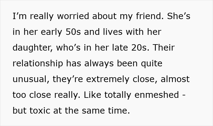 Text excerpt describing a daughter-step-up-help-mom relationship, highlighting an unusual and close but toxic bond.