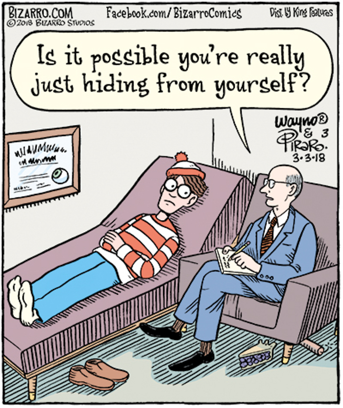 Cartoon by Dan Piraro shows a therapy session with a patient hiding from himself, capturing relatable moments in modern life.