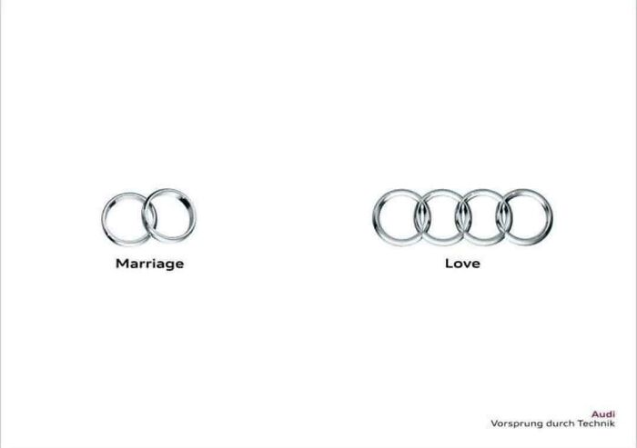 Humorous print advertisement using wedding and Audi rings to creatively compare marriage and love.