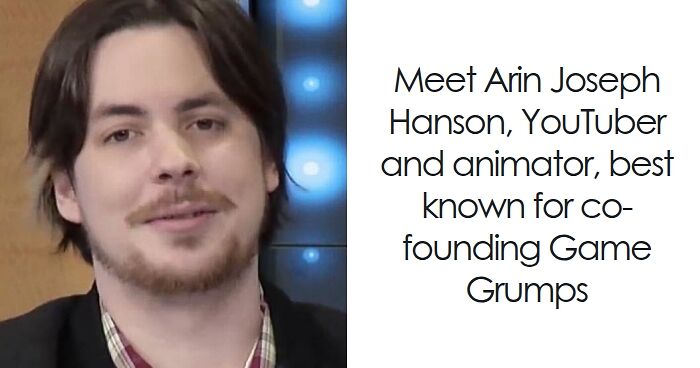 Arin Hanson: Bio And Career Highlights