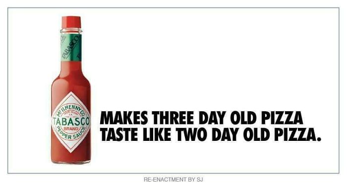 Tabasco print advertisement using humor and creativity to highlight product freshness compared to outdated pizza flavors.