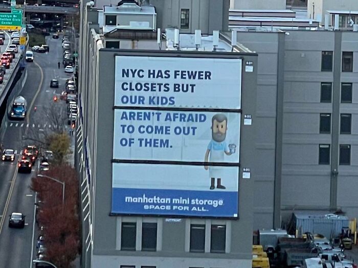 Outdoor print advertisement for Manhattan Mini Storage using humor and creativity to stand out from competitors.