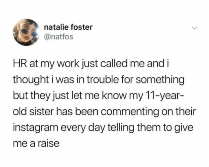 Screenshot of a tweet about an 11-year-old sister playfully asking for a raise, showcasing sibling fun moments.