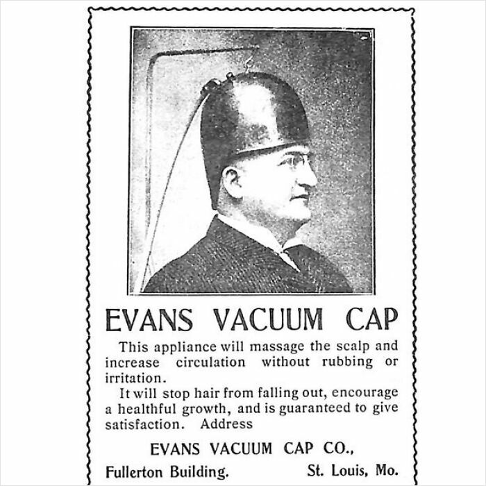 The Evans Vacuum Cap ("A Scientific Method Of Growing Hair") Was Advertised Widely Just Before The Food & Drug Act Of 1906, But Not So Much Afterwards