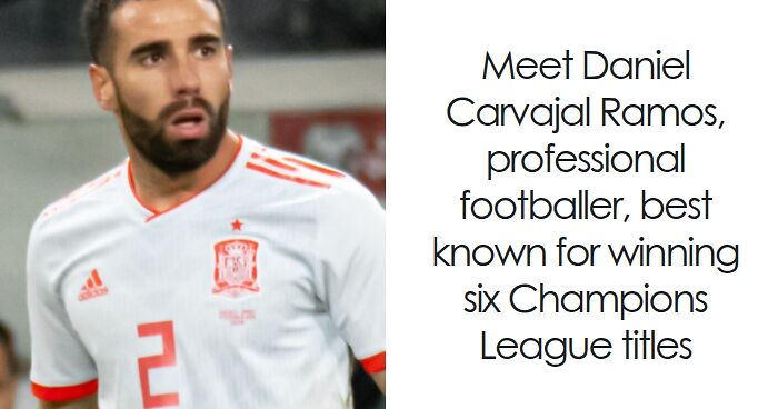 Dani Carvajal: Bio And Career Highlights