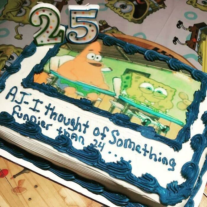 Funny cake with SpongeBob and Patrick image celebrating 25th birthday, reflecting honest emotions and humor.