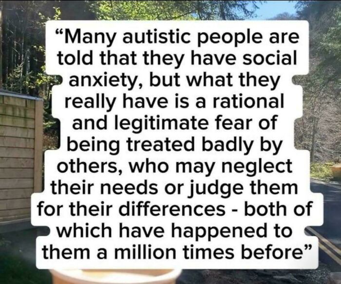 Text post about social anxiety in autistic people explaining it as a rational fear of being judged, related to neurodivergent brain life.
