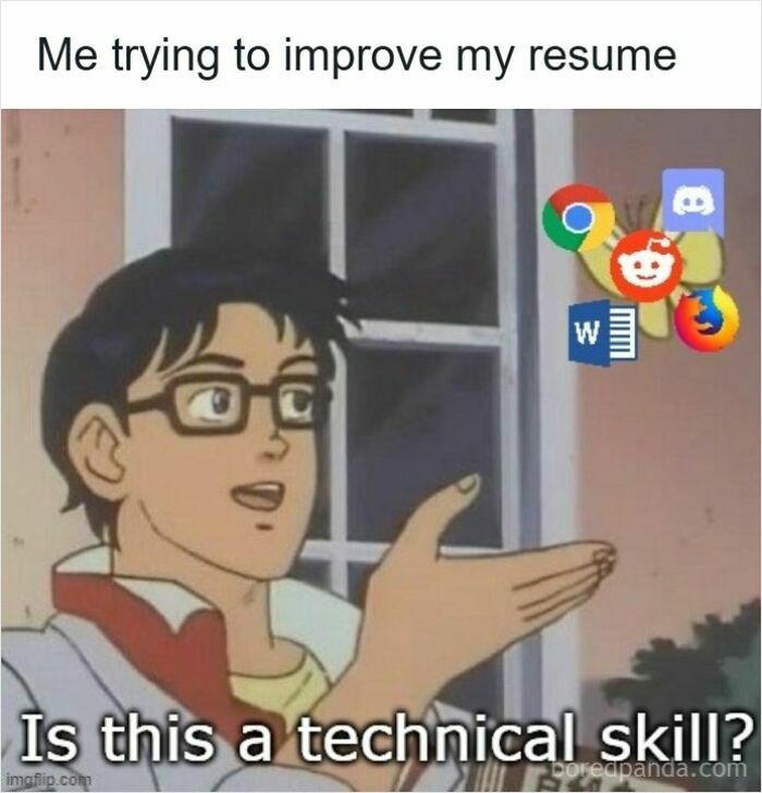 Man with glasses confusedly asking if browser and social media icons are technical skills, related to resume memes.