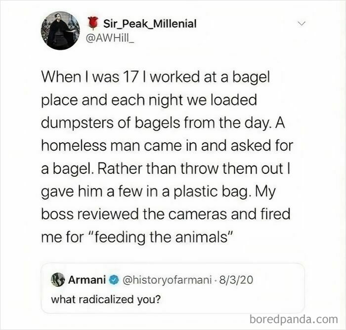 Tweet about being fired for giving food to a homeless man, illustrating life in an actual dystopia.