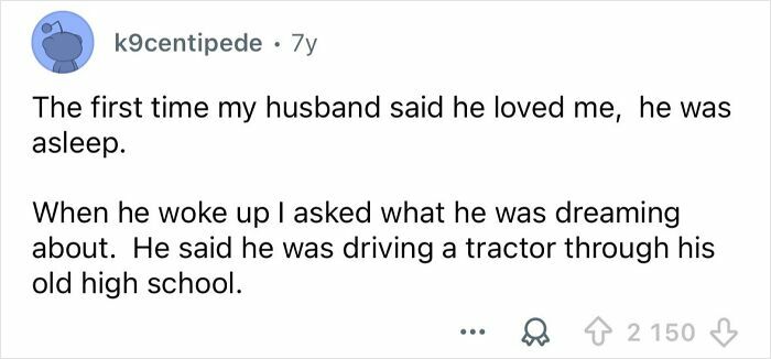 Reddit user shares a funny sleep talk moment where husband said he loved her while dreaming about driving a tractor.