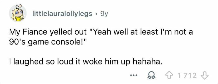 Screenshot of a humorous sleep talking quote where someone yells about not being a 90's game console, sharing funny sleep talk.