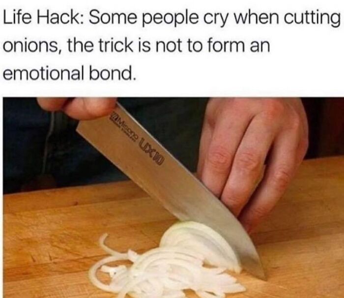 Hands slicing onions on a cutting board with a humorous caption relatable to restaurant workers and kitchen life.