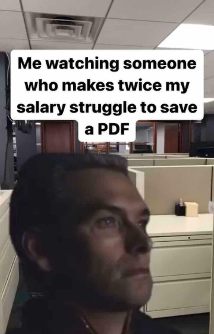 Man in office cubicle looking confused, relatable meme about salary struggles and saving a PDF file.