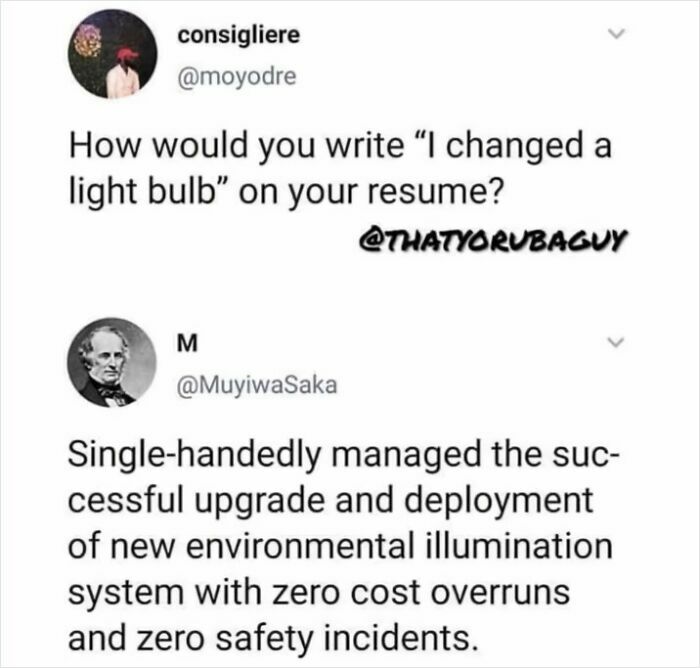 Resume meme showing a humorous way to exaggerate a simple task for anyone done with the hiring process.