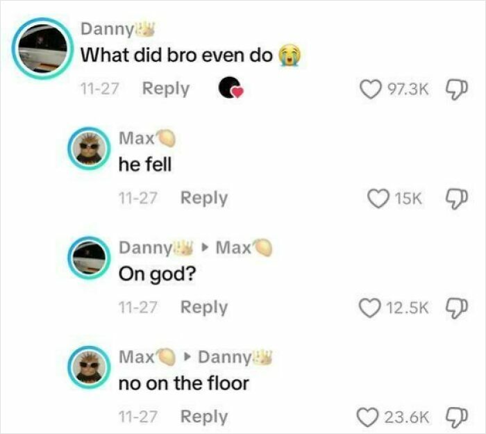 TikTok comments exchange with funny and weird replies about someone falling, showcasing unhinged humor.