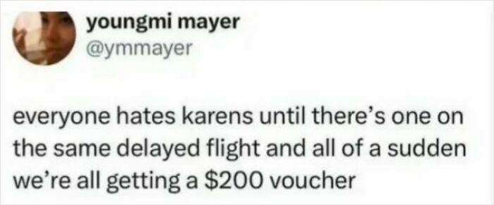 Actor smoking with a humorous screenshot about Karens on delayed flights and $200 vouchers for funny screenshots.