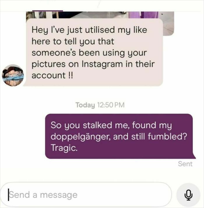 Funny dating app screenshot showing a misunderstood message about Instagram picture theft and a witty reply.