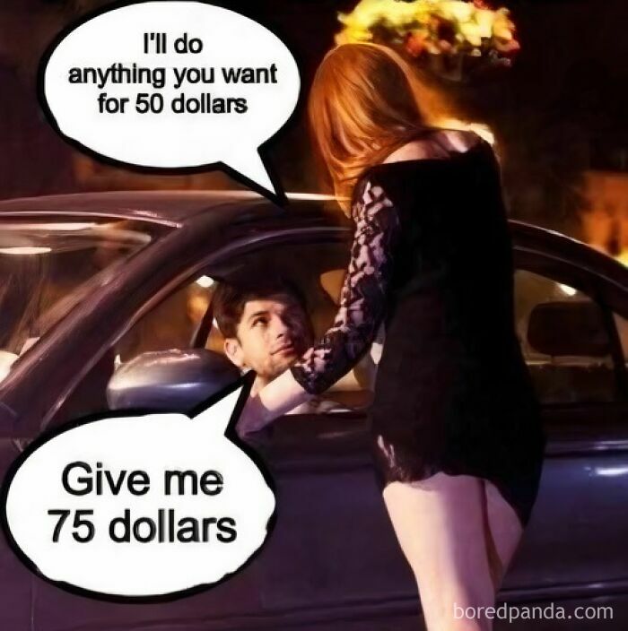 Man in car talking to a woman, humorous dad joke about doing anything for 50 dollars versus asking for 75 dollars.