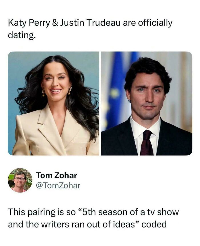 Split image of Katy Perry and Justin Trudeau with text joking about unlikely dating news and calling out the world we're living in.