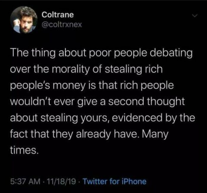 Screenshot of a social media post discussing wealth inequality and the morality of stealing money in society.