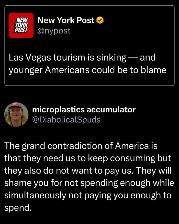 Twitter post discussing the contradiction in America about consumption and insufficient pay, reflecting straight to the point posts.
