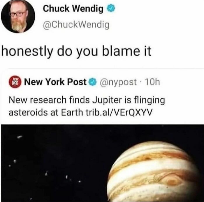 Funny meme showing a tweet joking about Jupiter flinging asteroids at Earth for moments when you don't have energy.