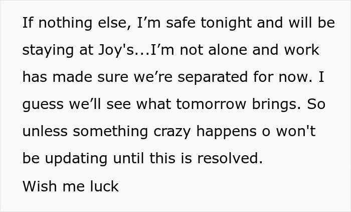 Text message expressing relief about being safe and separated from a coworker while mentioning updates on a conflict.