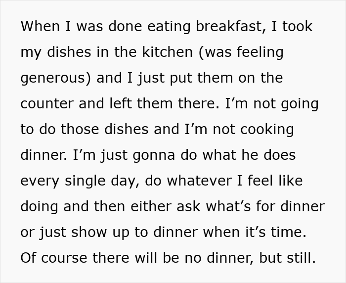 Text excerpt showing a wife deciding to live like her husband by not doing dishes or cooking dinner, causing frustration.