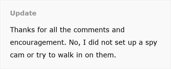 Text update clarifying no spy cam was used in exposing cheating suspicions between girlfriend and roommate.