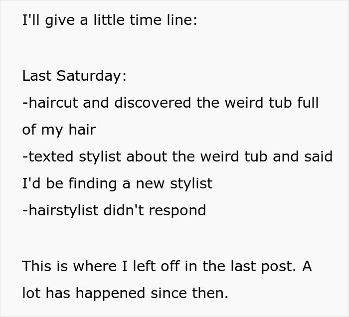 Text post detailing a woman's timeline after discovering a weird tub full of her hair from her hairstylist.