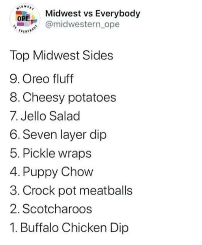 List of top Midwest side dishes from Oreo fluff to Buffalo Chicken Dip in a humorous meme about Midwest life and food cravings.