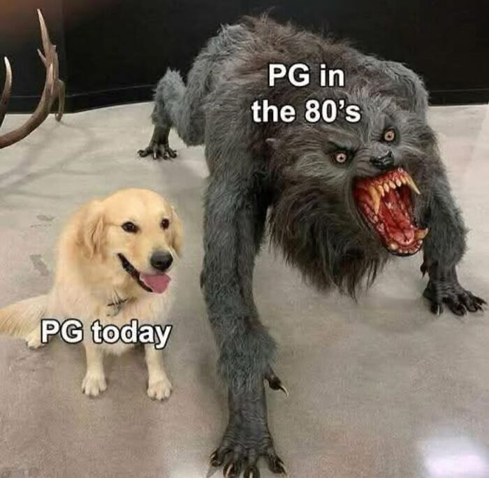 Comparison meme showing a friendly dog labeled PG today and a fierce werewolf labeled PG in the 80s, evoking nostalgic trip for xenials.