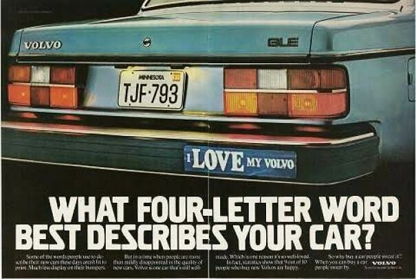 Vintage ads showing changing and lasting values about cars, featuring a Volvo with a love bumper sticker and bold text.