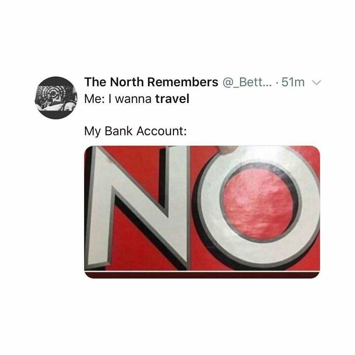 Tweet showing travel meme with user saying I wanna travel and bank account replying NO in large letters.