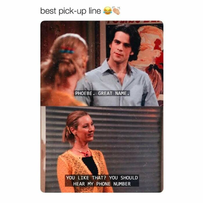 Scene from Friends with a funny pick-up line meme featuring characters Phoebe and a man in a timeless classic moment.