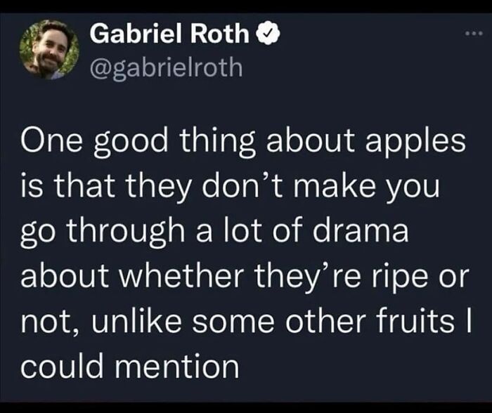 Tweet about apples not causing drama over ripeness, shown in a therapy memes context with a humorous tone.