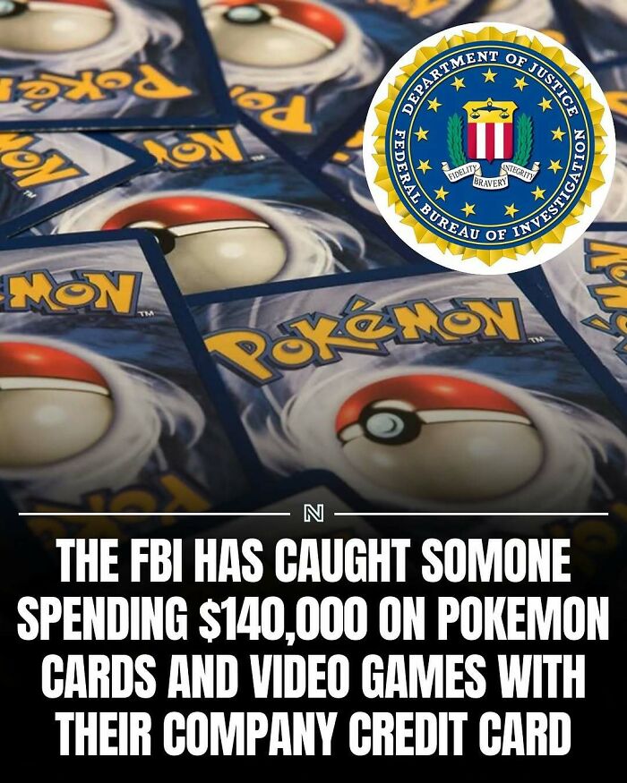 FBI catching a case involving $140,000 spent on Pokémon cards and games, a surprising random fact to know.