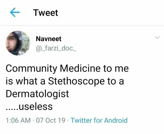 Tweet humor about community medicine compared to a stethoscope for a dermatologist in healthcare memes.